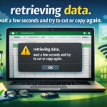 Excel Online “retrieving data. wait a few seconds and try to cut or copy again.” – Fix It Fast